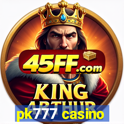 pk777 casino